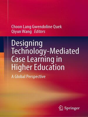 cover image of Designing Technology-Mediated Case Learning in Higher Education
